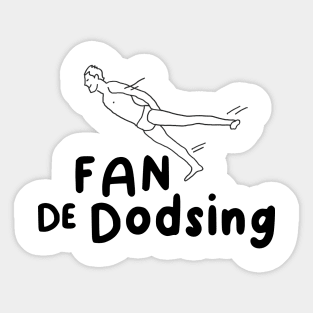 Dodsing fan sport humor Sticker